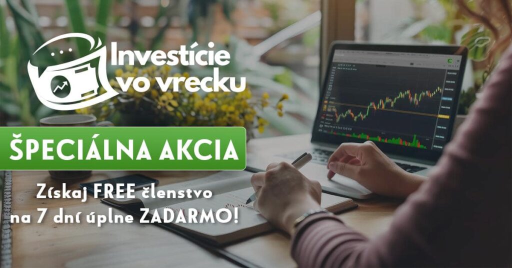 Investície vo vrecku - VIP